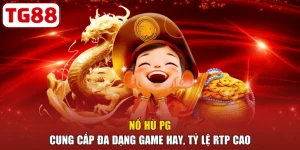 Nổ Hũ PG - Cung Cấp Đa Dạng Game Hay, Tỷ Lệ RTP Cao